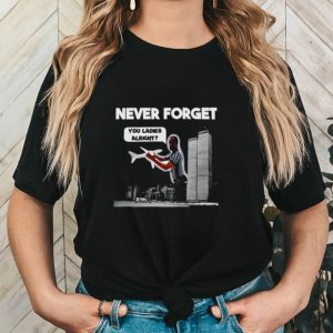 Omar the ref never forget you ladies alright shirt