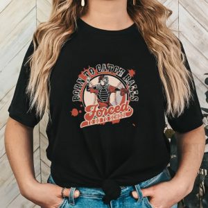 Original baseball coach baseball catcher meme for athlete idea 24 shirt