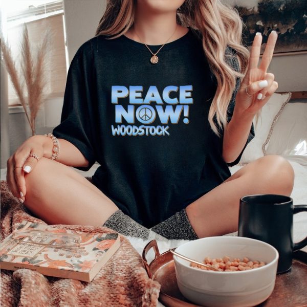 Peace now Woodstock shirt