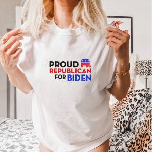 Proud Republican For Biden shirt