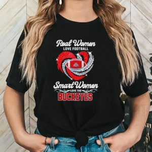 Rhinestone real women love football smart women love the Buckeyes shirt