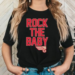 Rock The Baby T Shirt