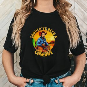 Should’ve been a cowboy vinatge shirt