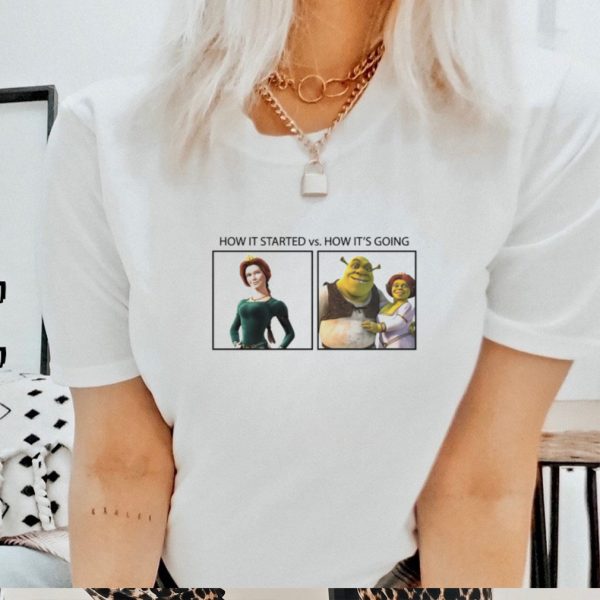 Shrek how it started vs how its going shirt