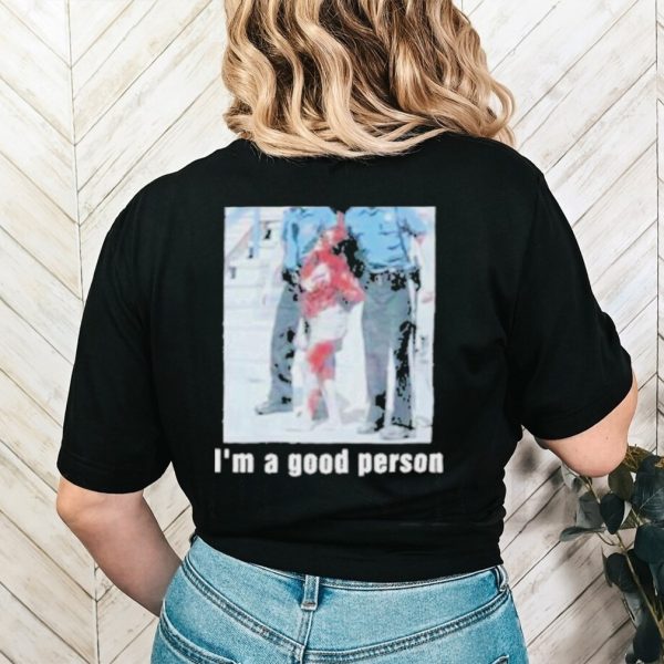 Snooki I’m A Good Person Shirt