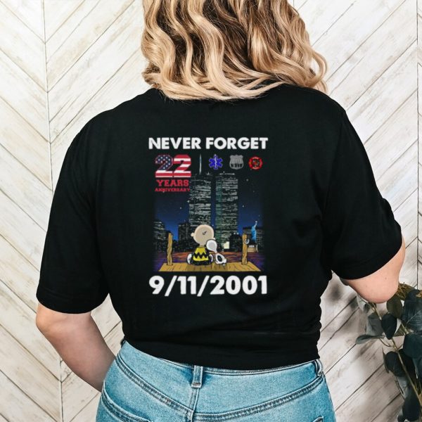 Snoopy Never Forget 22 Years Anniversary 9 11 2001 shirt