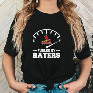 St Louis Cardinals fueled by haters shirt