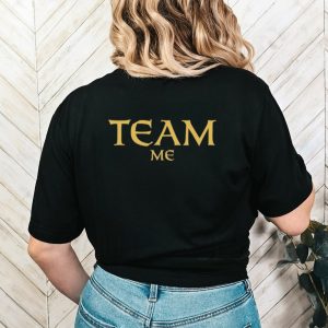 Team me shirt