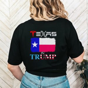 Tesla and Twitter Texas for Trump shirt