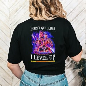 The Avengers I don’t get older I level up shirt