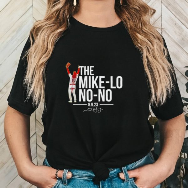 The Mike lo no no 2023 signature shirt