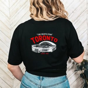 Toronto Death Star since 1989 shirt
