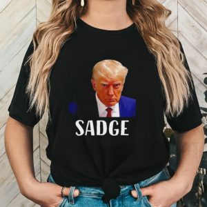Trump mugshot sadge shirt