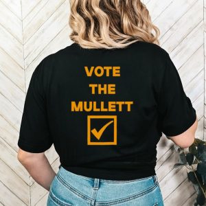 Vote the mullett shirt
