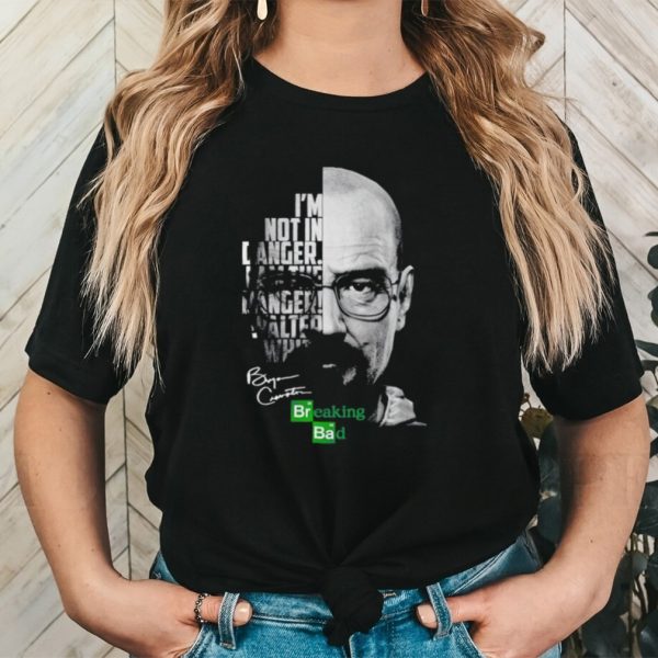 Walter White I’m not in danger I am the danger shirt