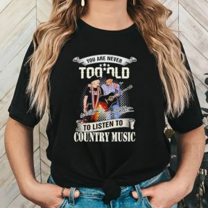 Willie Nelson and George Strait you are never too old to listen to country music signatures shirt