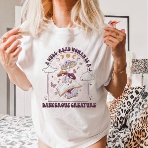 Woman is a dangerous creature shirt book lovers day