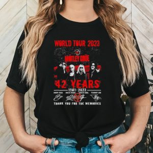 World Tour 2023 Motley Crue 42 years 1981 2023 thank you for the memories shirt