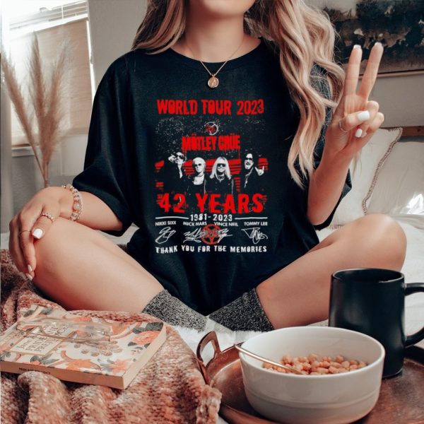 World Tour 2023 Motley Crue 42 years 1981 2023 thank you for the memories shirt