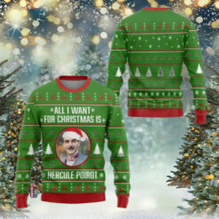 All I Want For Christmas Is Hercule Poirot Ugly Christmas Sweater