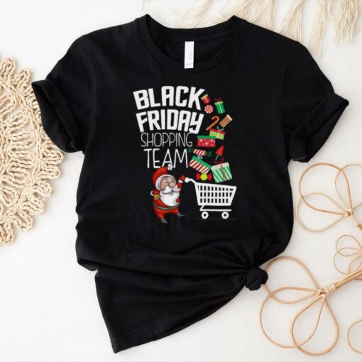 Black Friday Shopping Team Funny Christmas T Shirt