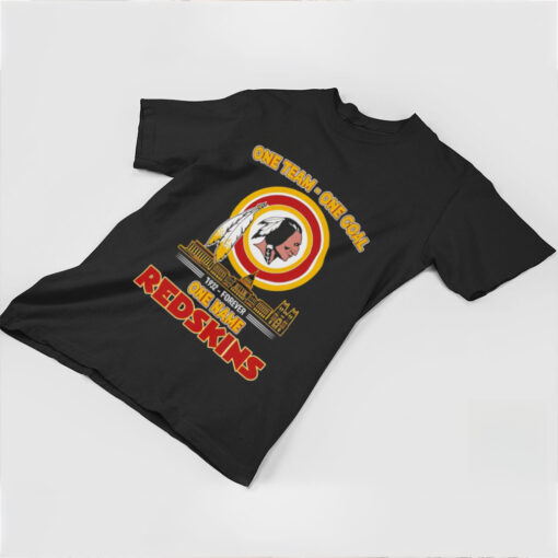 Forever Washington Redskins one team one goal one name skyline shirt