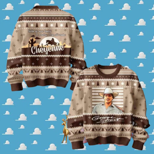 George Strait Gotta Go Now Baby If I Hurry I Can Make Cheyenne Ugly Christmas Sweater Chirstmas Gifts 2024 Xmas For Family And Friends Ugly Sweater