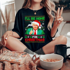 I’ll be home for Christmas Santa Trump shirt