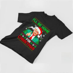 I’ll be home for Christmas Santa Trump shirt