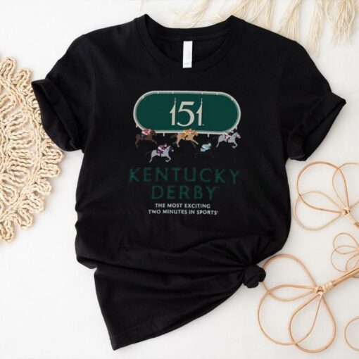 Kentucky Derby 151 Greatest Two Minutes in Sports Shirt