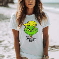 Make Xmas Great Again Trump Grinch Christmas shirt