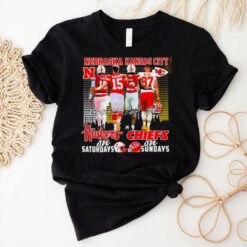 Nebraska Huskers on saturdays and Kansas City Chiefs on sundays 2024 shirt