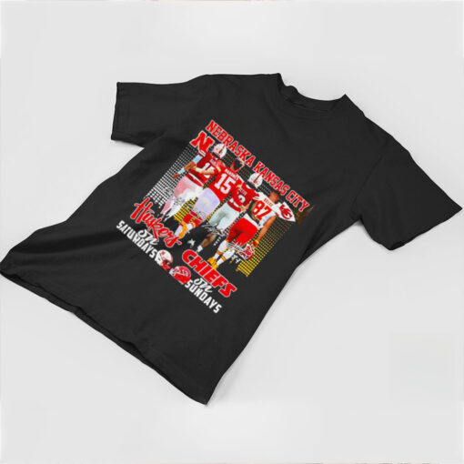 Nebraska Huskers on saturdays and Kansas City Chiefs on sundays 2024 shirt