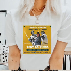 Official Poster Tony La Russa A Change The Game Sports Production Reggie Jackson Softball Classic Oakland Coliseum t shirt