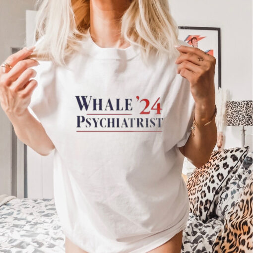 Official Trump Whale Psychiatrist ’24 Shirt