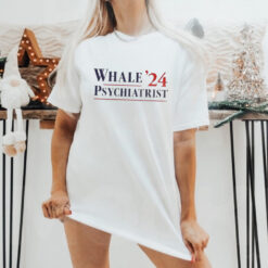 Official Trump Whale Psychiatrist ’24 Shirt