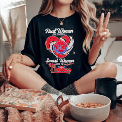 Real women love Baseball smart women love the Phillies 141 Years shirt