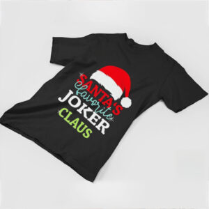 Santa’s Favorite Joker Claus Xmas shirt