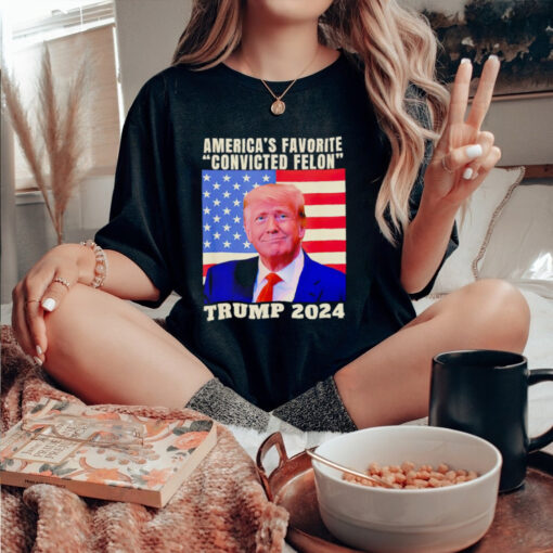 Trump 2024 America’s favorite convicted felon American flag Election 2024 shirt