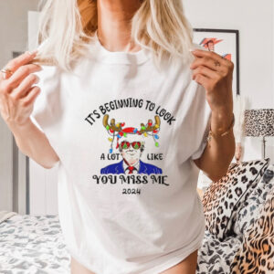 Trump reindeer it’s beginning to look a lot like you miss me 2024 shirt