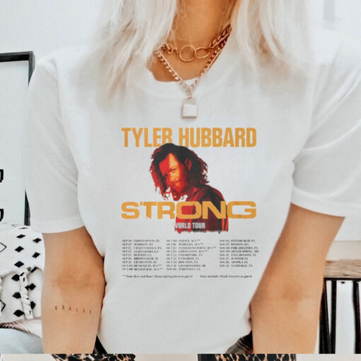 Tyler Hubbard Strong World Tour 2024 T Shirt