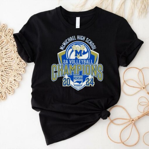 2024 NCHSAA McMichael High School 2A Volleyball Champions T Shirt