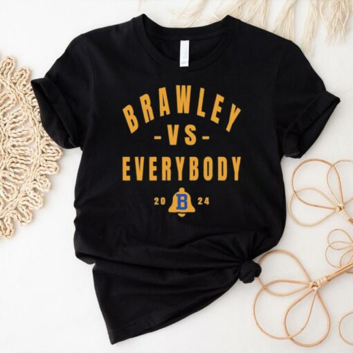 Bell Game Brawley Vs. Everybody 2024 t shirt