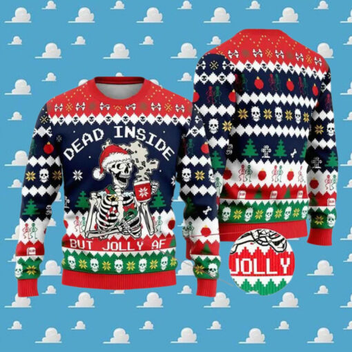 Christmas Skeleton Dead Inside But Jolly AF Ugly Christmas Sweater