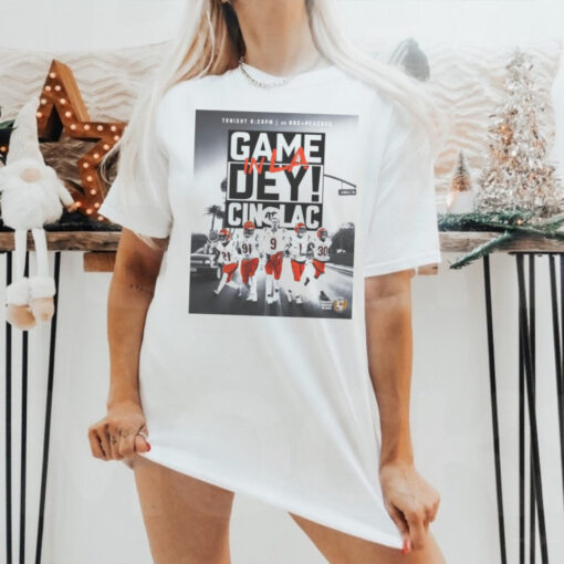 Cincinnati Bengals Vs Los Angeles Chargers Game Dey In Los Angeles Straight Outta Cincy Poster t shirt