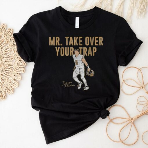 Diego Pavia Mr. Take Over Your Trap T Shirt