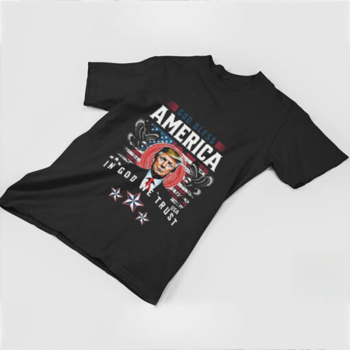 Donald Trump God Bless America In God We Trust 2024 Shirt