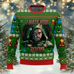 Dr Doom, I hate you 3000 Ugly Sweater