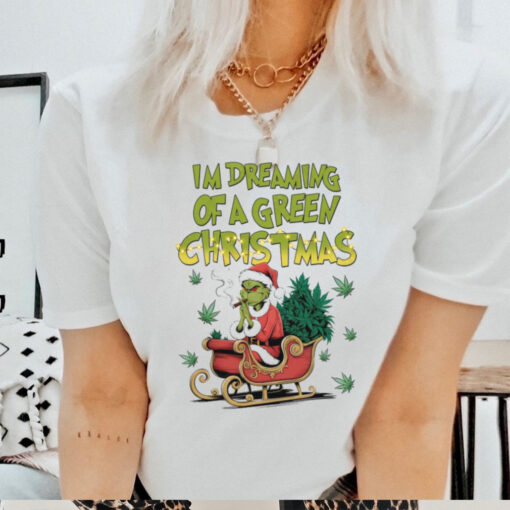 Dreaming Of Green Christmas Shirt