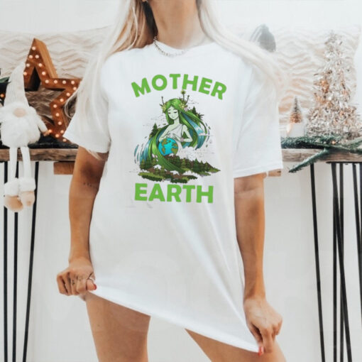 Earth Day 2024 Mother Earth T Shirt